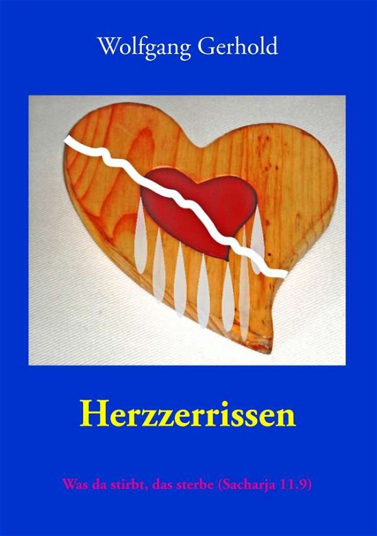 Cover for Gerhold · Herzzerrissen (Book)