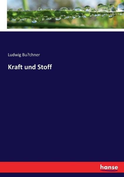 Cover for Büchner · Kraft und Stoff (Book) (2017)