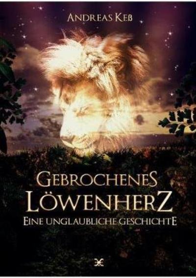 Cover for Keß · Gebrochenes Löwenherz (Bok) (2018)