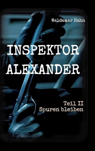 Cover for Hahn · Inspektor Alexander Teil II (Buch) (2018)