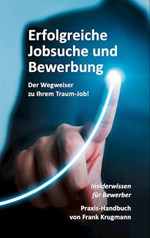 Cover for Frank Krugmann · Erfolgreiche Jobsuche und Bewerbung (Paperback Book) (2021)