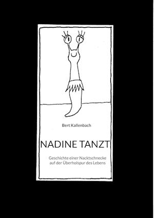 Cover for Bert Kallenbach · Nadine Tanzt (Paperback Book) (2021)