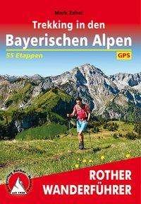 Trekking in den Bayerischen Alpen - Zahel - Kirjat -  - 9783763345342 - 