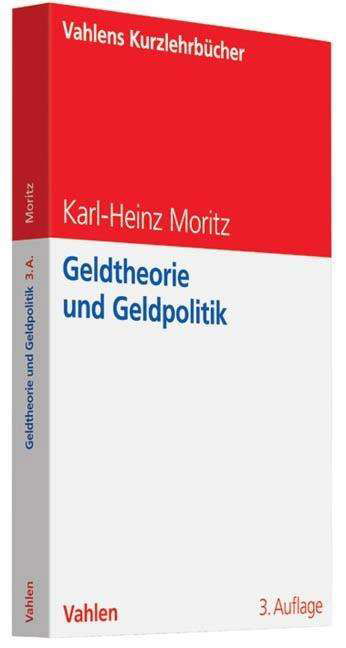 Cover for Moritz · Geldtheorie und Geldpolitik (Book)