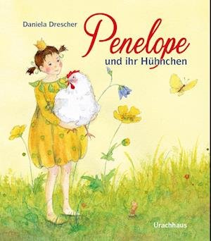 Cover for Daniela Drescher · Penelope und ihr Hühnchen (Bok) (2022)