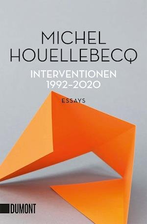Cover for Michel Houellebecq · Interventionen 1992-2020 (Taschenbuch) (2022)