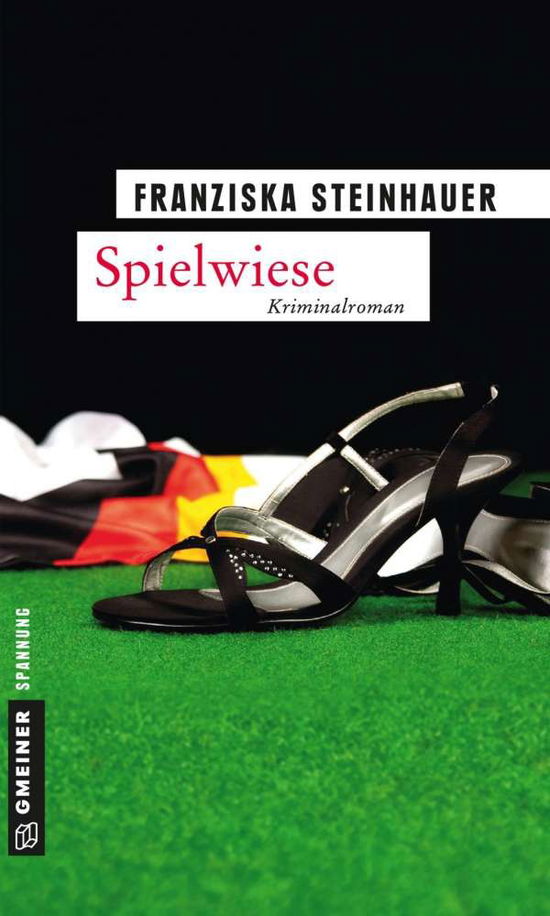 Cover for Franziska Steinhauer · Spielwiese (Book)