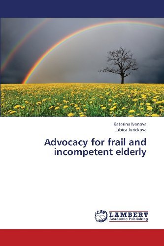 Cover for Lubica Jurickova · Advocacy for Frail and Incompetent Elderly (Pocketbok) (2013)