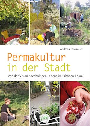 Cover for Andreas Telkemeier · Permakultur in der Stadt (Buch) (2024)