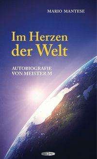 Cover for Mantese · Im Herzen der Welt (Bok)
