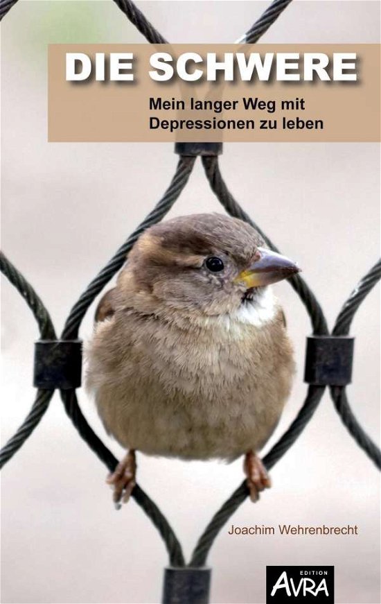 Cover for Wehrenbrecht · Die Schwere (Bok)