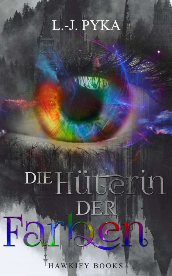 Cover for Pyka · Die Hüterin der Farben (Book)