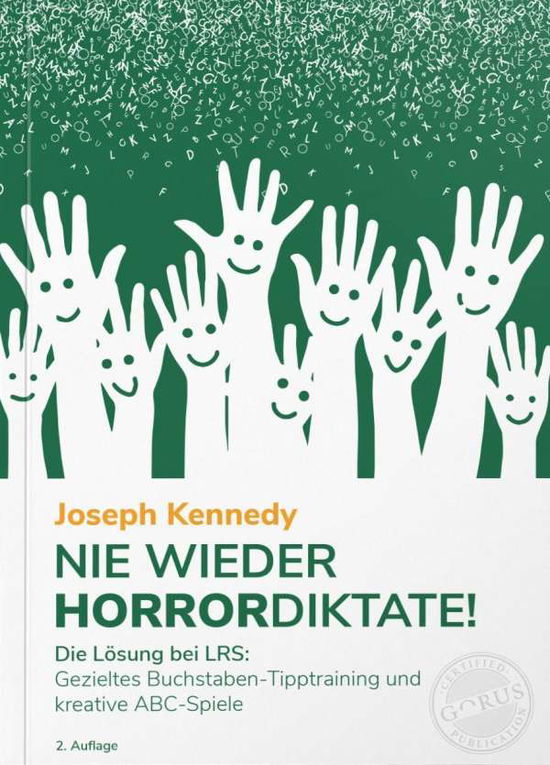 Nie wieder Horrordiktate! - Kennedy - Books -  - 9783947572342 - 