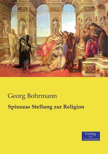 Cover for Georg Bohrmann · Spinozas Stellung Zur Religion (Paperback Book) (2019)