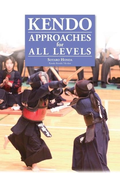 Cover for Sotaro Honda · Kendo - Approaches for All Levels (Paperback Book) (2012)