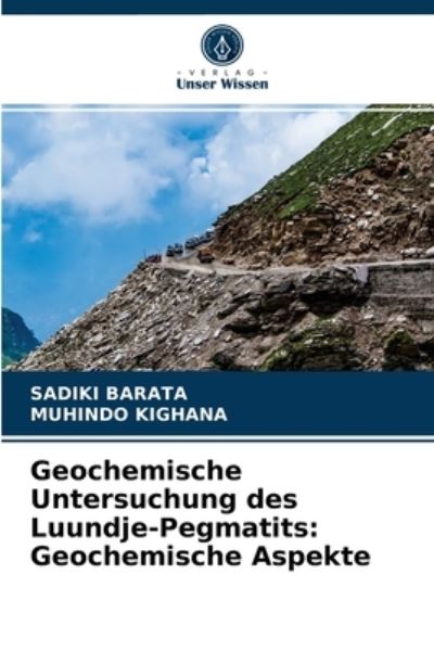 Cover for Sadiki Barata · Geochemische Untersuchung des Luundje-Pegmatits (Paperback Book) (2021)
