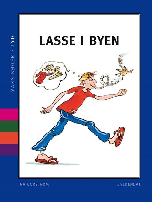 Cover for Ina Borstrøm · VAKS: VAKS -  Lyd. Lasse i byen (Sewn Spine Book) [1.º edición] (2015)