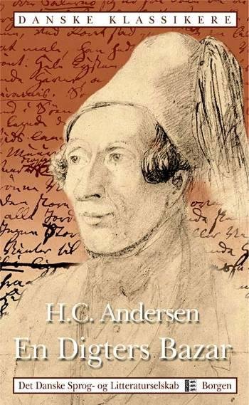 Cover for H. C. Andersen · Danske klassikere (Kbh. : 1986).: En digters bazar (Sewn Spine Book) [1st edition] (2006)