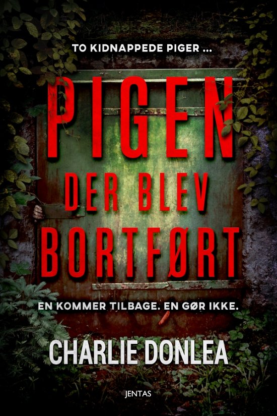 Cover for Charlie Donlea · Pigen der blev bortført (Sewn Spine Book) [1e uitgave] (2021)