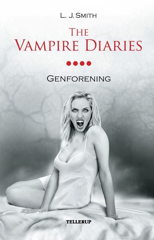 The Vampire Diaries #4: The Vampire Diaries #4 Genforening (Softcover) - L. J. Smith - Livros - Tellerup A/S - 9788758809342 - 11 de junho de 2010
