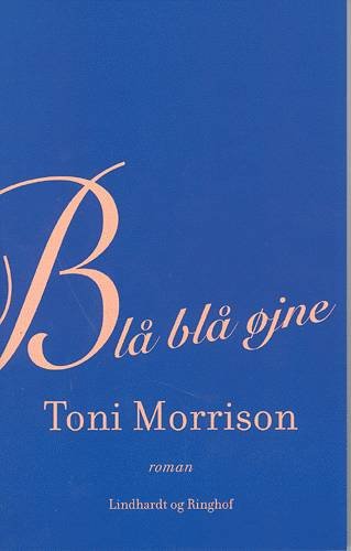 Cover for Toni Morrison · Blå blå øjne (Paperback Book) [2e uitgave] (1993)