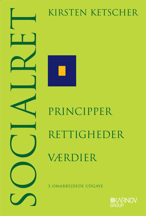 Cover for Kirsten Ketscher · Socialret; principper, rettigheder, værdier (Poketbok) [3:e utgåva] (2008)