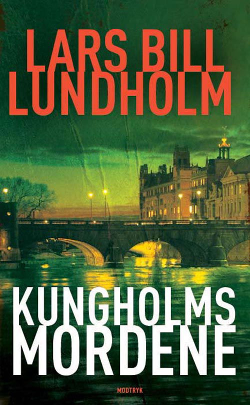 Cover for Lars Bill Lundholm · Serien om Axel Hake, 3. bind: Kungsholmsmordene (Paperback Book) [2nd edition] (2011)