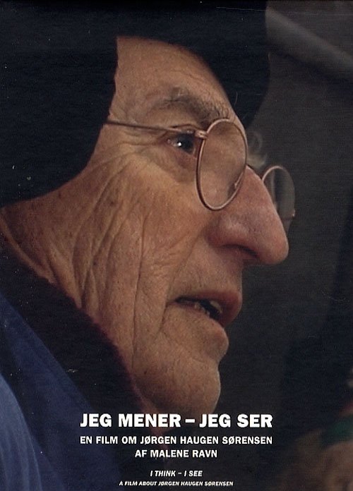 Cover for Jørgen Haugen Sørensen · Jeg Mener - Jeg Ser (DVD) (2007)