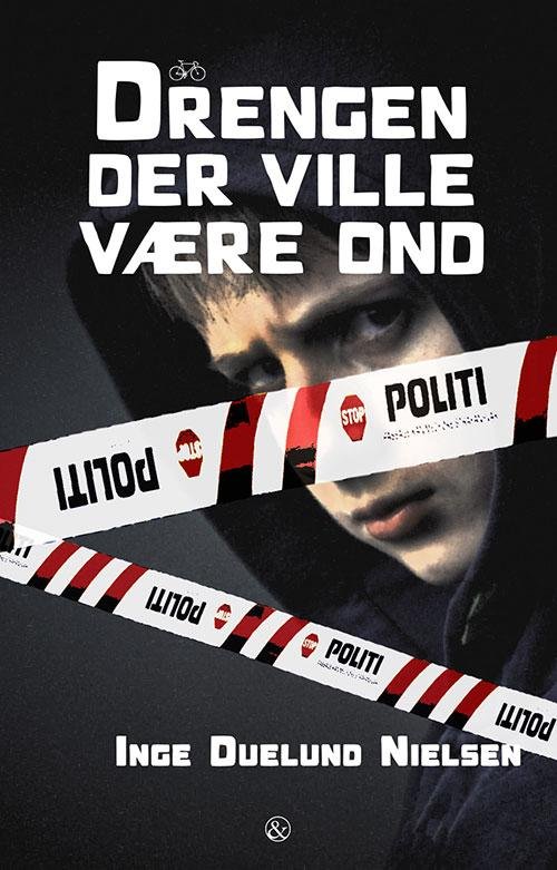 Cover for Inge Duelund Nielsen · Drengen der ville være ond (Poketbok) [1:a utgåva] (2016)