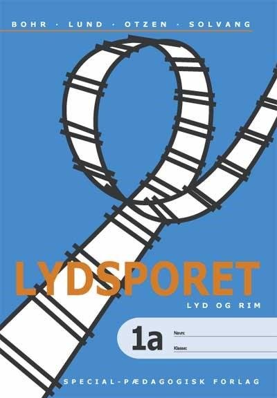 Cover for Karen Bohr, Yvonne Lund, Elsebeth Otzen, Randi Solvang · Lydsporet. Lyd og rim (Bog) [1. udgave] (2004)