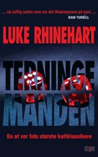 Terningemanden - Luke Rhinehart - Kirjat - Klim - 9788779558342 - perjantai 18. helmikuuta 2011