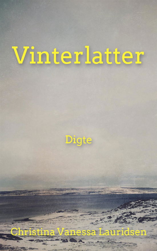 Cover for Christina Vanessa Lauridsen · Vinterlatter (Paperback Book) [1. wydanie] (2017)