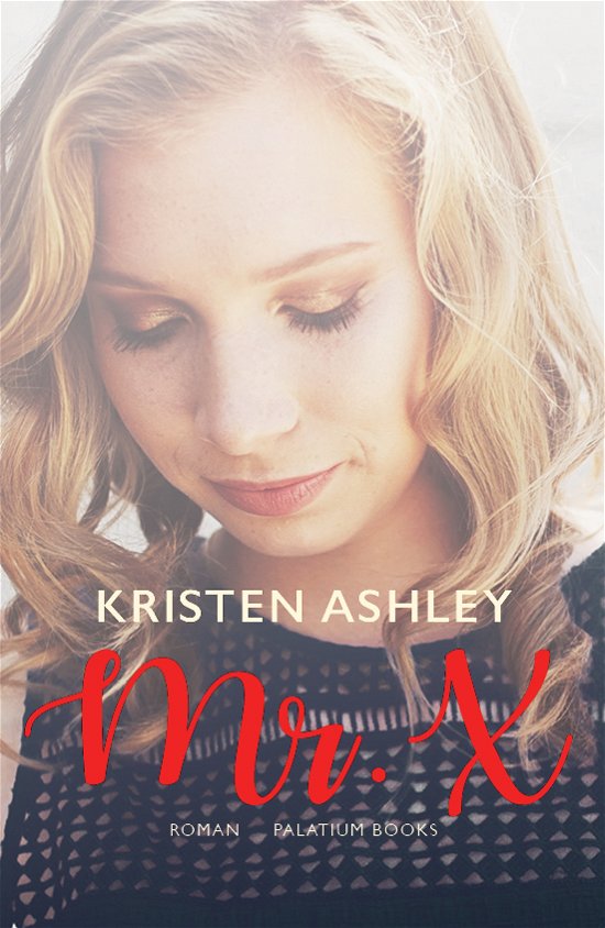 Cover for Kristen Ashley · Drømmemænd: Mr. X (Pocketbok) [1:a utgåva] (2019)