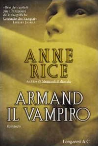 Cover for Anne Rice · Armand Il Vampiro (Book)