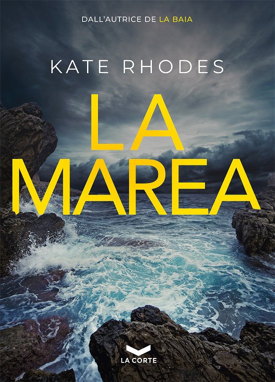 Cover for Kate Rhodes · La Marea (Buch)