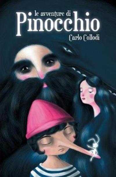 Cover for Carlo Collodi · Le Avventure Di Pinocchio (Book) (2018)