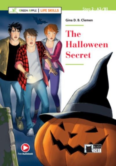 Cover for Gina D B Clemen · Green Apple - Life Skills : The Halloween Secret + App + DeA LINK (Paperback Book) (2019)