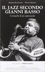 Albano Fulvio  / Scagliotti Sandra · Gianni Basso - Il Jazz Secondo Gianni Basso (Book) (2024)