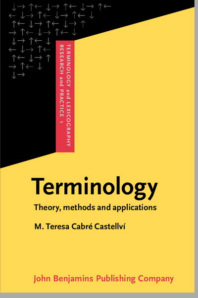 Cabre, Teresa (Universitat Pompeu Fabra) · Terminology: Theory, methods and applications - Terminology and Lexicography Research and Practice (Paperback Book) (1999)