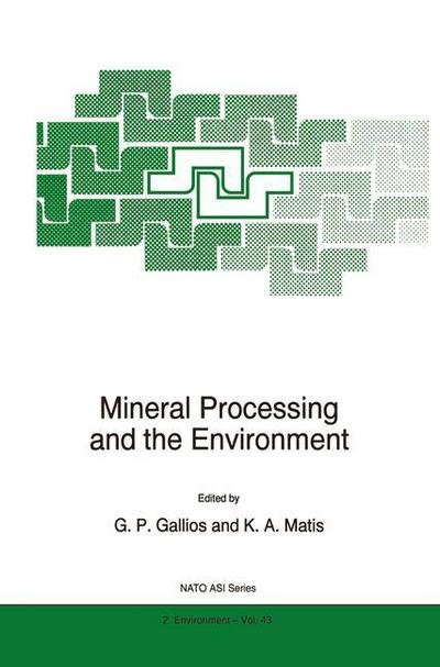 Cover for G P Gallios · Mineral Processing and the Environment - Nato Science Partnership Subseries: 2 (Pocketbok) [Softcover reprint of hardcover 1st ed. 1998 edition] (2010)