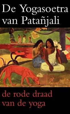Cover for Patanjali · De Yogasoetra Van Patanjali (Paperback Bog) (2011)