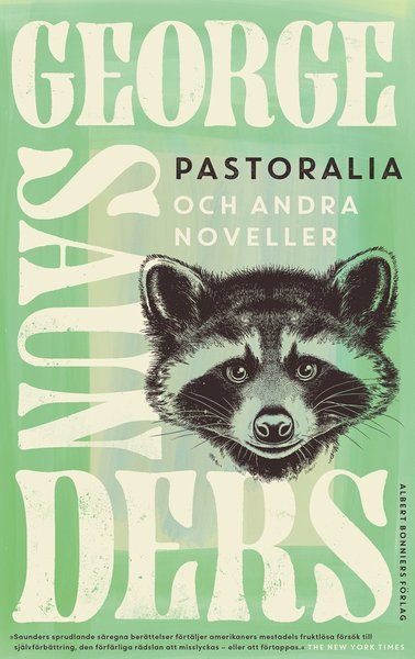 Pastoralia och andra noveller - George Saunders - Bøker - Albert Bonniers Förlag - 9789100182342 - 11. august 2021