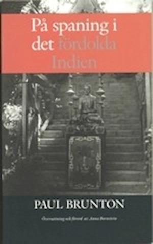 Cover for Paul Brunton · På spaning i det fördolda Indien (Pocketbok) (2006)