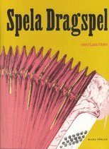 Cover for Lars Holm · Spela dragspel (Spiral Book) (1989)