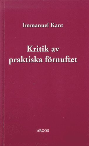 Cover for Immanuel Kant · Kritik av praktiska förnuftet (Book) (2001)