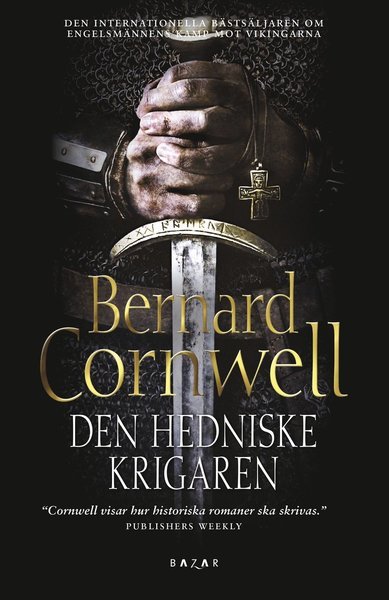 Cover for Bernard Cornwell · Uhtred: Den hedniske krigaren (Paperback Bog) (2015)