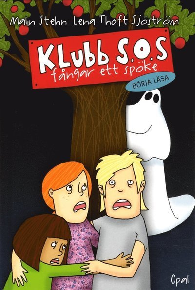 Cover for Malin Stehn · Klubb S.O.S.: Klubb S.O.S. fångar ett spöke (Innbunden bok) (2013)