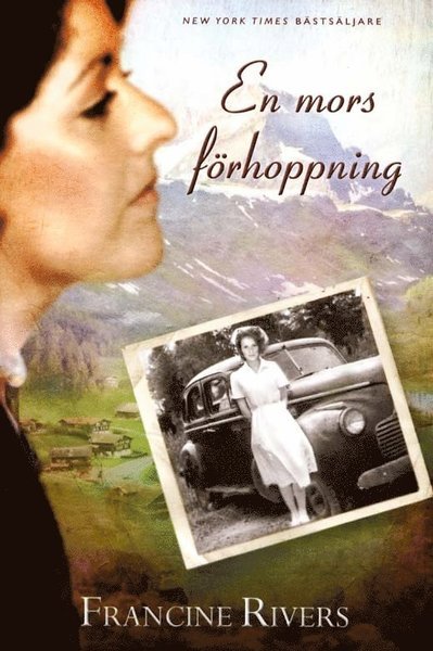 Cover for Francine Rivers · En mors förhoppning (Buch) (2011)