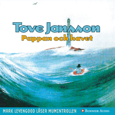 Cover for Tove Jansson · Mumintrollen: Pappan och havet (Audiobook (MP3)) (2008)