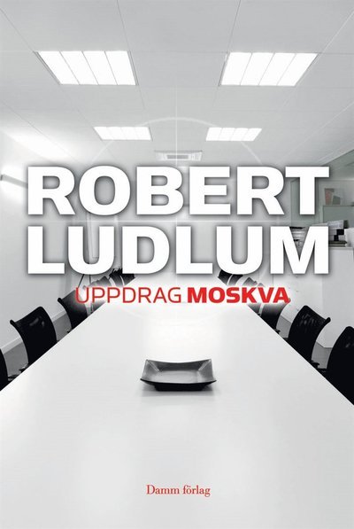 Cover for Robert Ludlum · Uppdrag Moskva (ePUB) (2012)